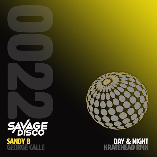 Sandy B, George Calle - Day & Night (Remix) [SVD022TR1SPDBP]